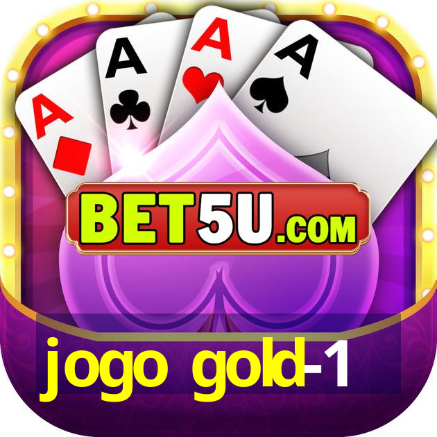 jogo gold